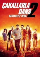 Çakallarla Dans 2: Hastasıyız Dede 2012 Poster