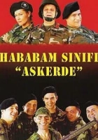 Hababam Sınıfı Askerde 2005 Poster