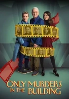 Only Murders in the Building 2021 Poster