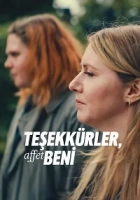 Teşekkürler, Affet Beni 2023 Poster