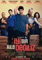 İyi Bir Aile Değiliz 2024 Poster