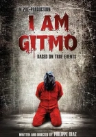 I Am Gitmo 2023 Poster