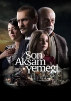 Son Akşam Yemeği 2023 Poster