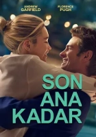 Son Ana Kadar 2024 Poster