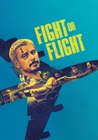 Fight or Flight 2025 Poster