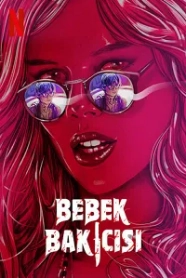 Bebek Bakıcısı - The Babysitter