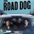 The Road Dog Small Poster