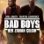 Bad Boys: Her Zaman Çılgın Small Poster