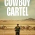 Cowboy Cartel Small Poster